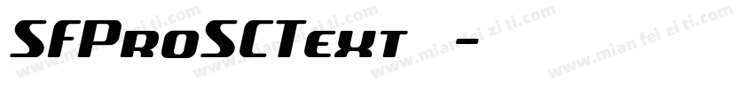 SFProSCText 常规字体转换